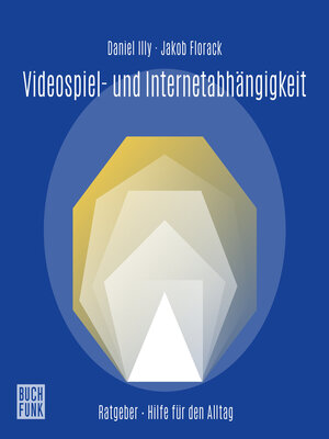 cover image of Videospiel- und Internetabhängigkeit